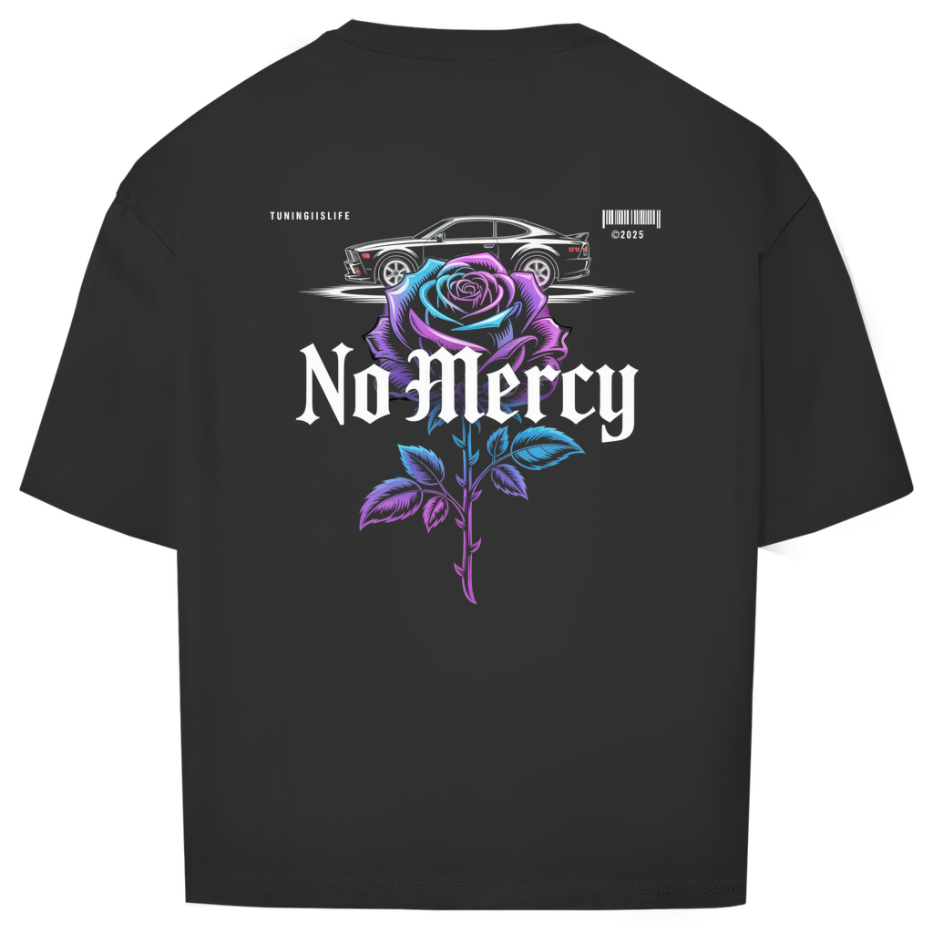 No mercy - Oversize T-Shirt
