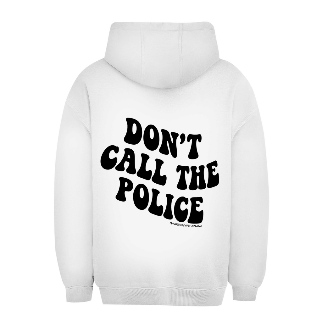 Don't call - Premium Oversized Hoodie
