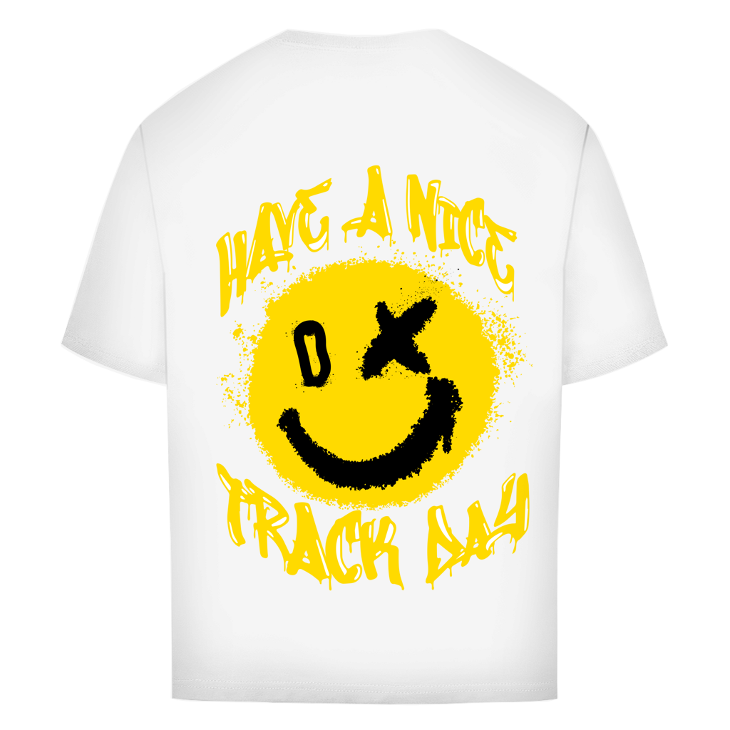 Have a nice track day oversized Shirt