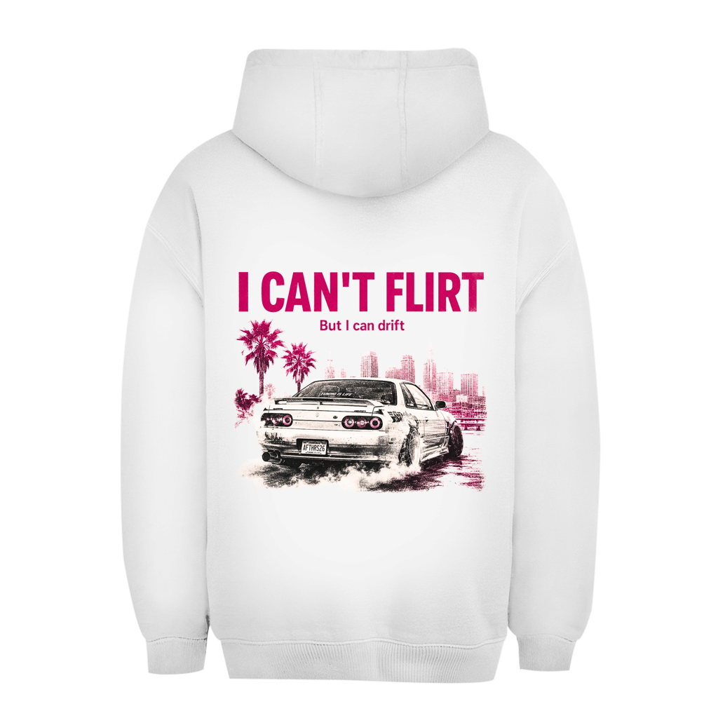 Unisex Oversize Hoodie I CANT FLIRT