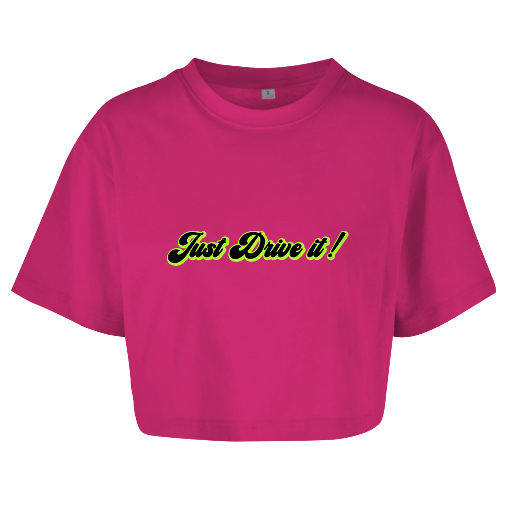 Just drive it - Crop Top