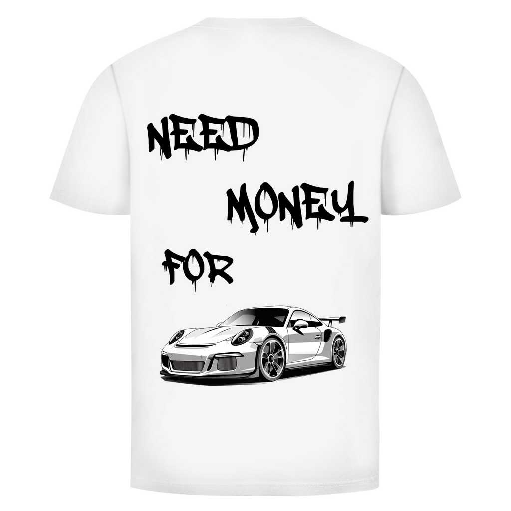 Need money for Perfection - Shirt