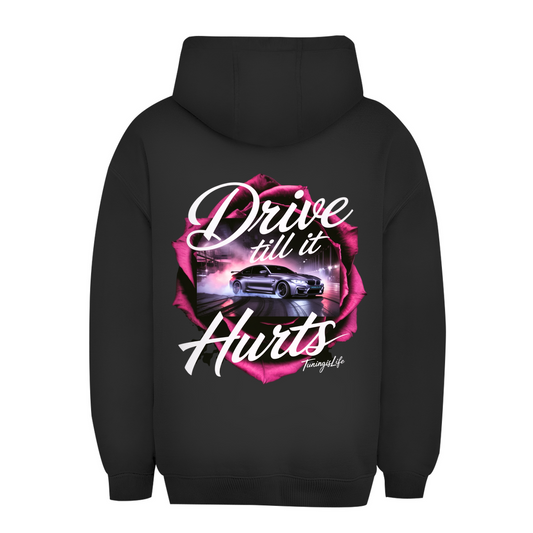 Unisex Oversize Hoodie Drive till it hurts