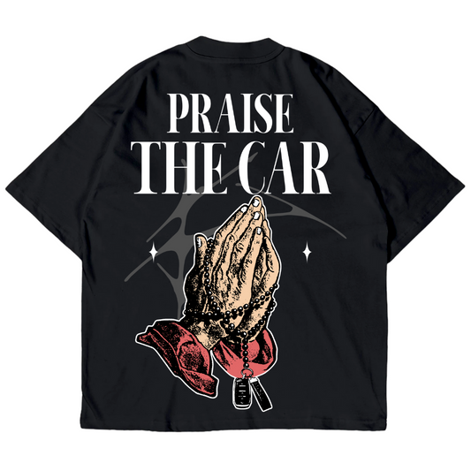 praise the car Oversize T-Shirt