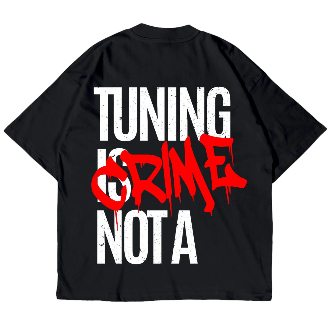 Tuning is not a crime - Oversize T-Shirt