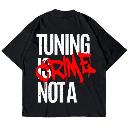 Tuning is geen misdaad - Oversized T-shirt