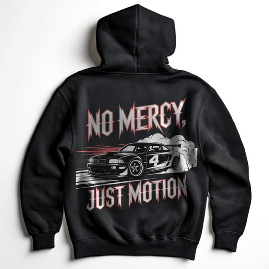 No mercy just motion - Premium Hoodie