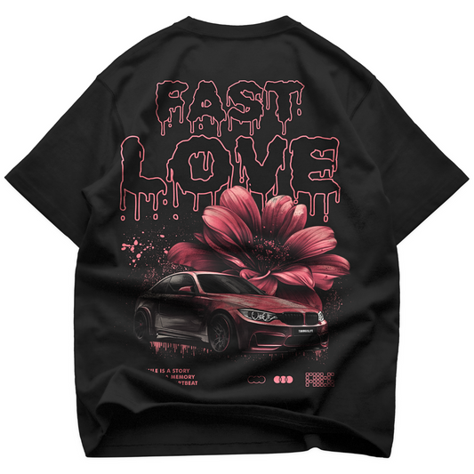 Fast Love - Oversize T-Shirt