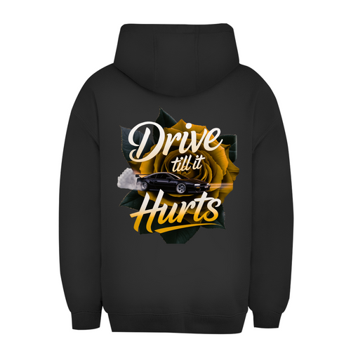 Unisex Oversize Hoodie Drive till it hurts