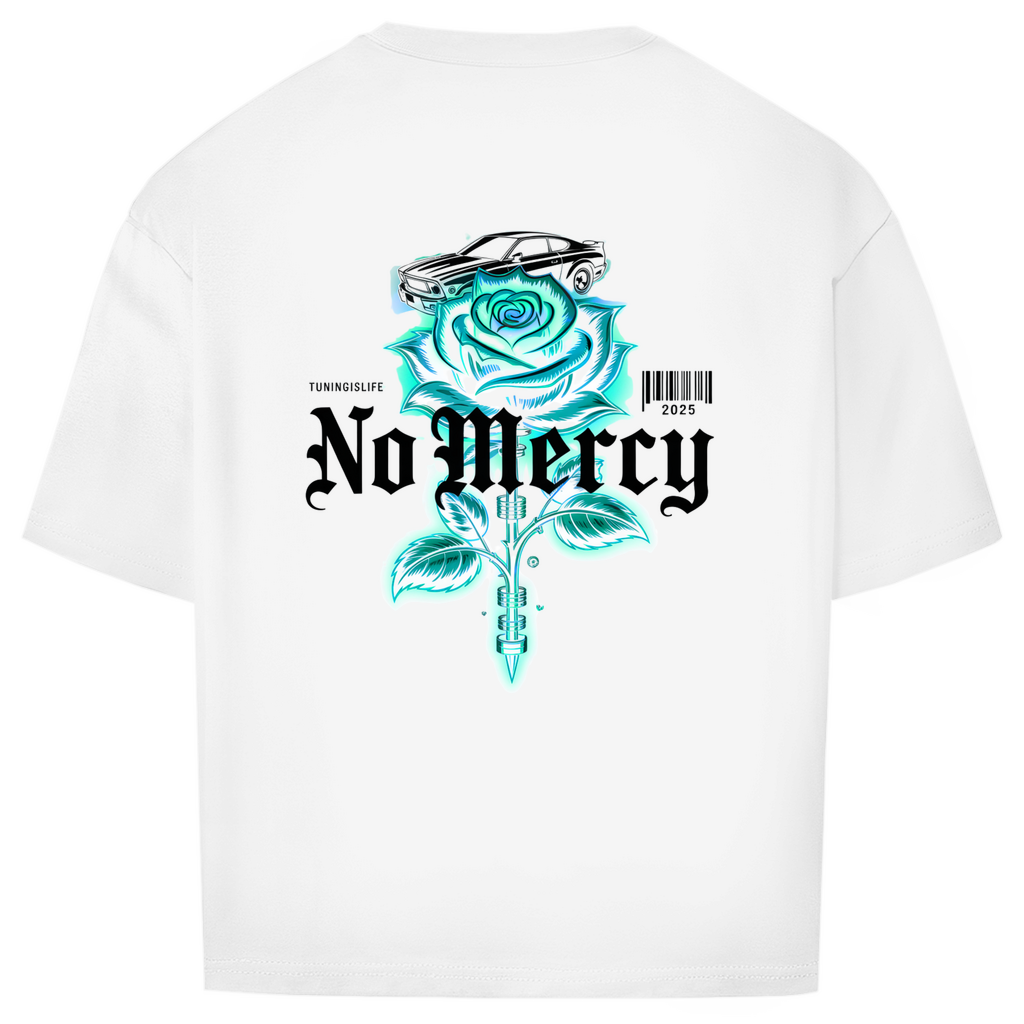 Oversize T-Shirt No mercy