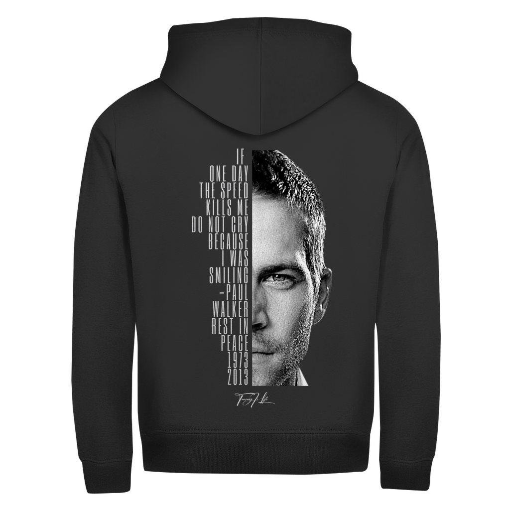 Zipper Hoodie paul walker zitat