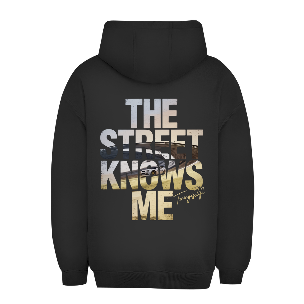 Unisex Oversize Hoodie the street knows me