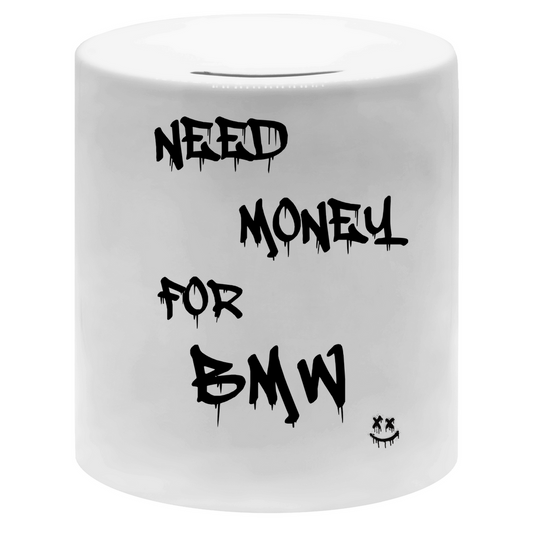 Need money for BMW - Savings box