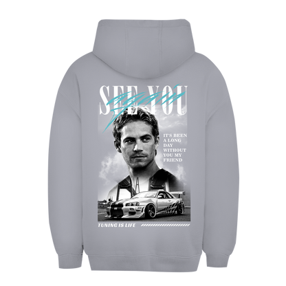 Unisex Oversize Hoodie See you again