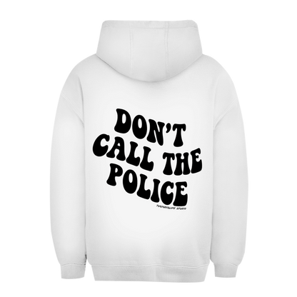 Don't call - Premium Oversized Hoodie