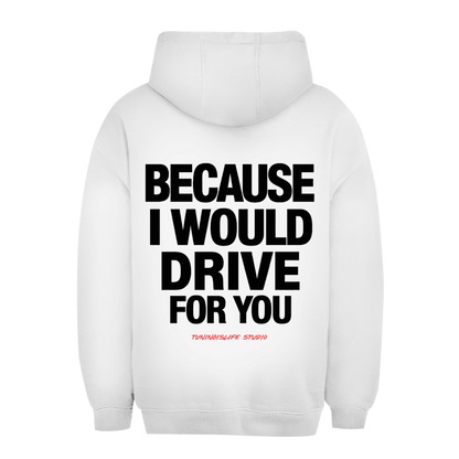FOR YOU - Oversized Hoodie