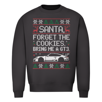 Forget the Cookies - Unisex Sweater