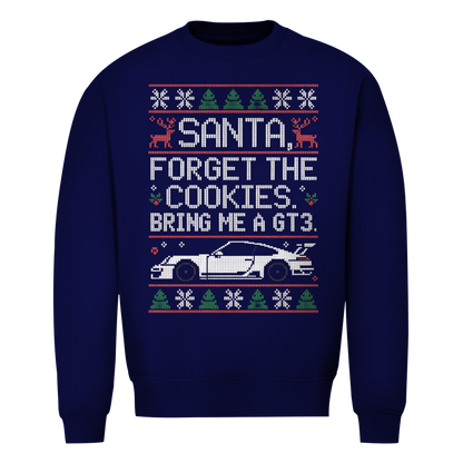 Forget the Cookies - Unisex Sweater
