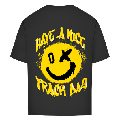 Have a nice track day oversized Shirt