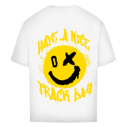 Have a nice track day oversized Shirt