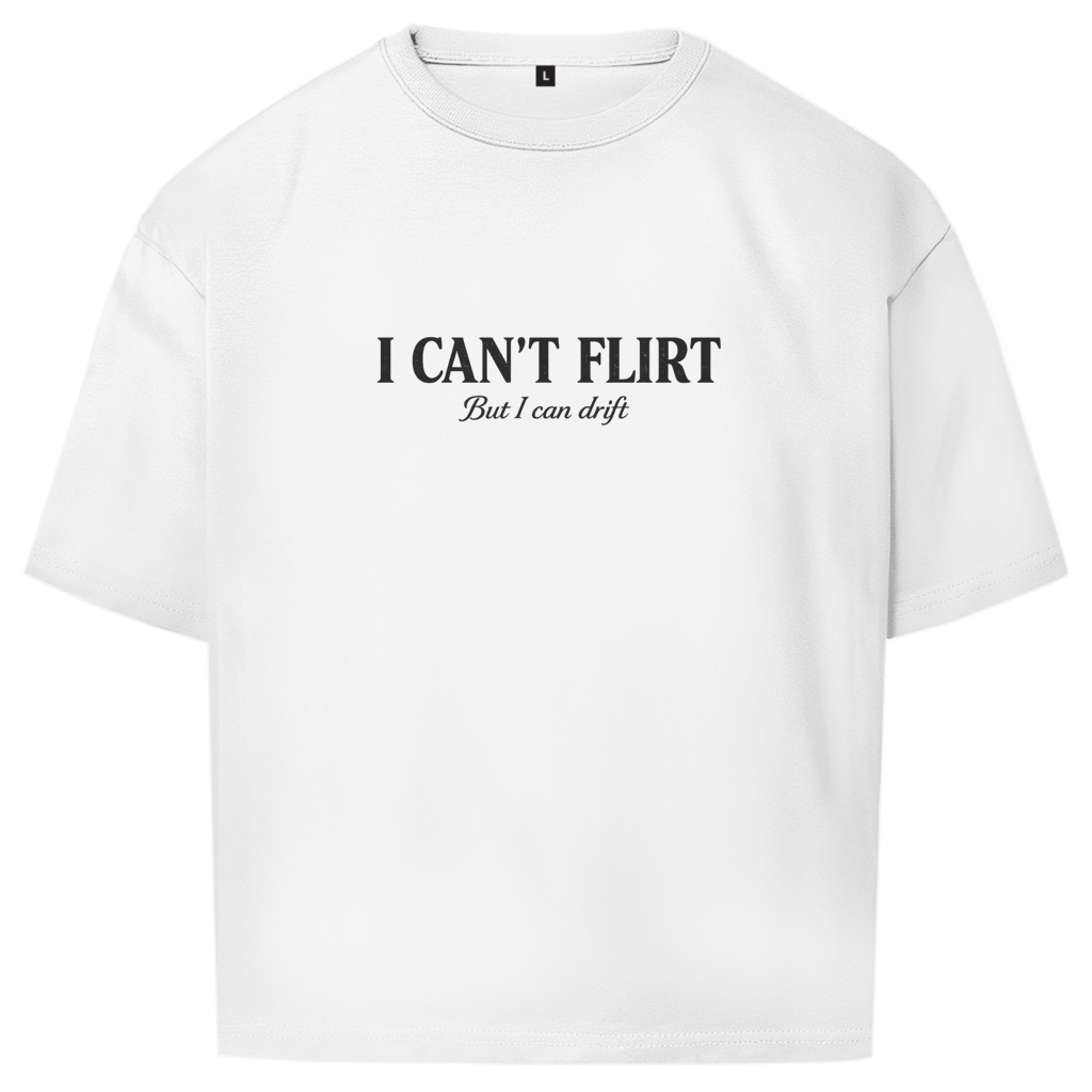 Oversize T-Shirt I CANT FLIRT FRONT