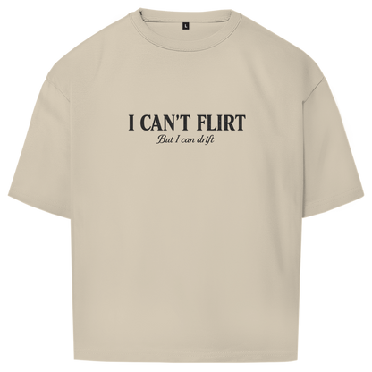 Oversize T-Shirt I CANT FLIRT FRONT