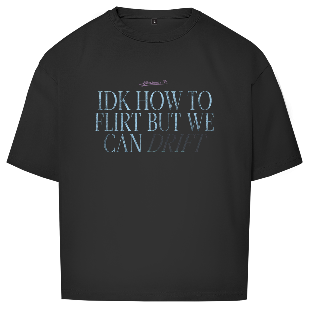 Oversize T-Shirt WE CAN DRIFT