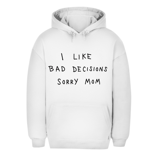 Unisex Oversize Hoodie Sorry Mom