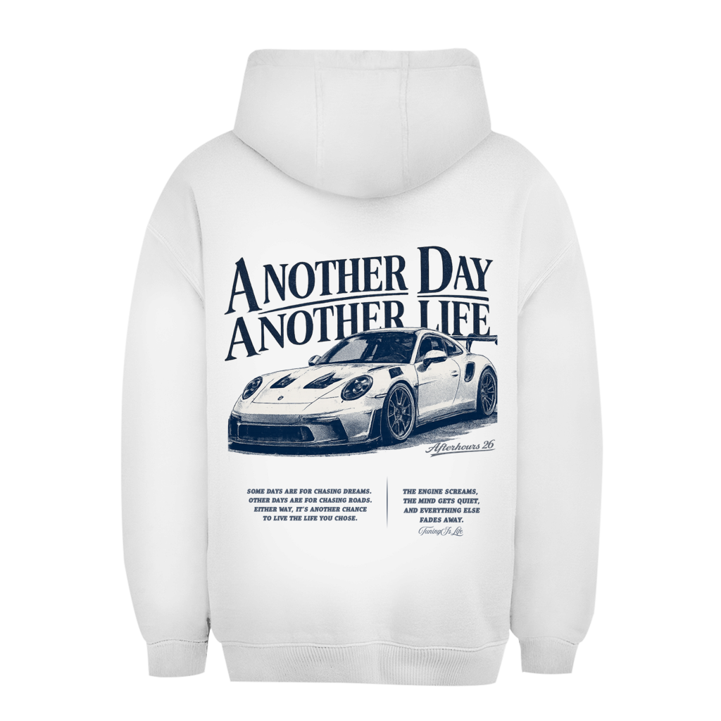Unisex Oversize Hoodie Another Day