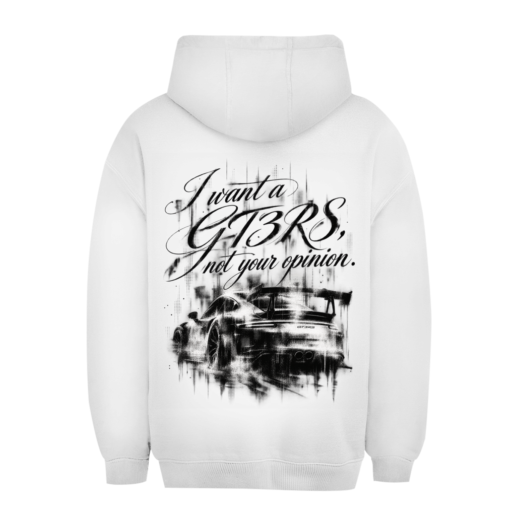 Unisex Oversize Hoodie GT3 RS not your opinion