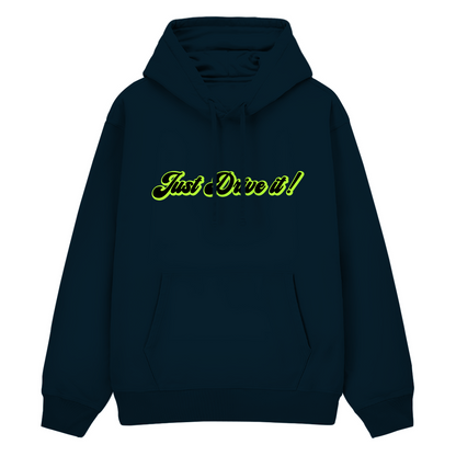 Just drive it - Premium Hoodie