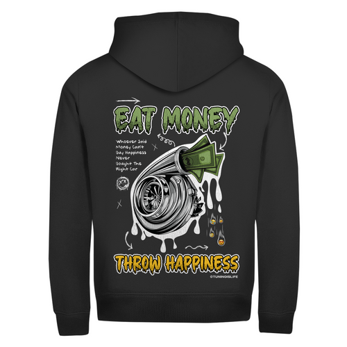 Zipper Hoodie Eat Money throw Happiness