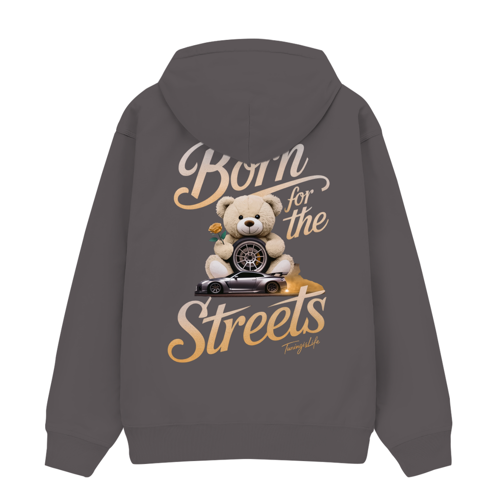 Born for the streets - Premium Hoodie