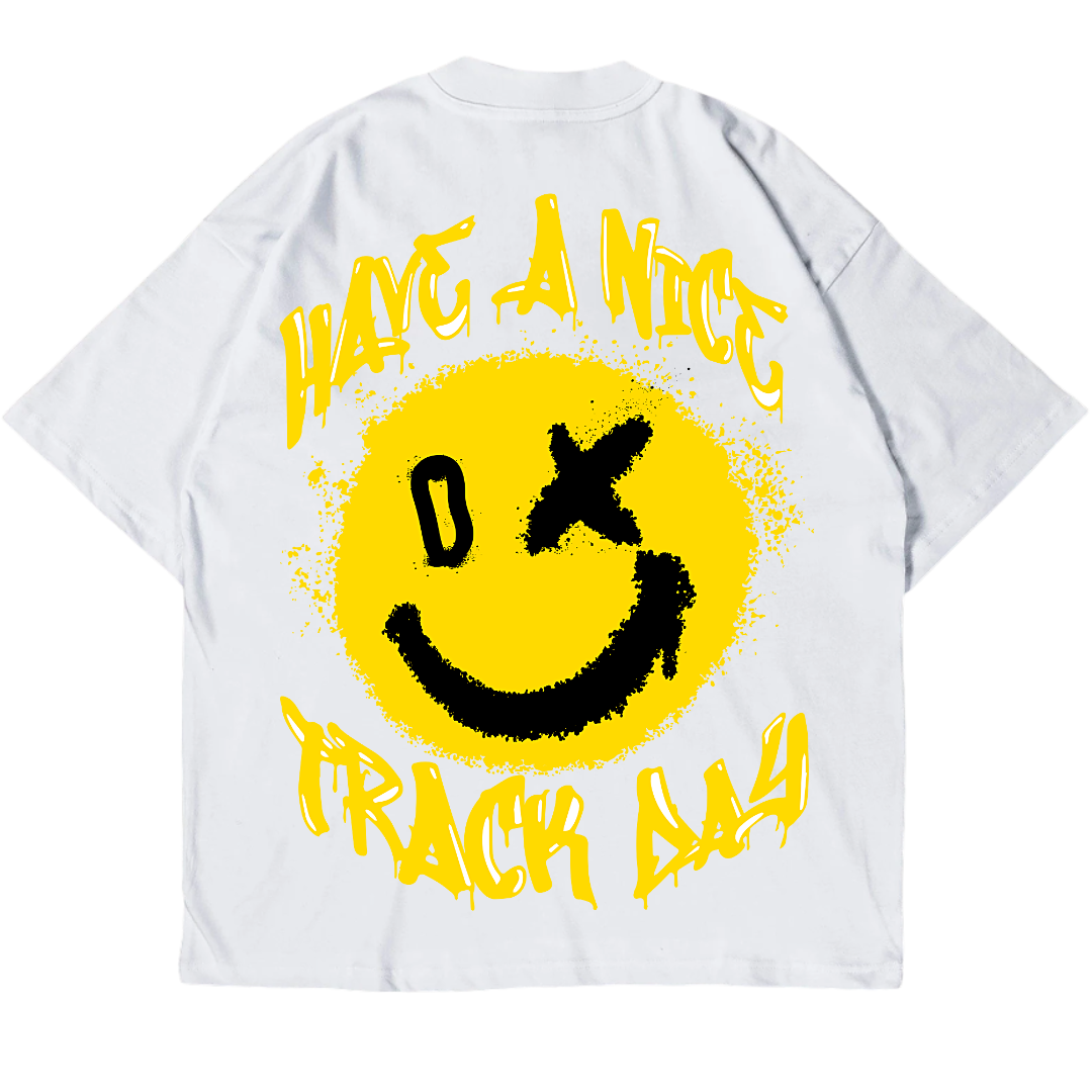 Have a nice track day oversized Shirt