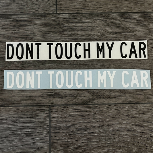 Dont touch my car Aufkleber