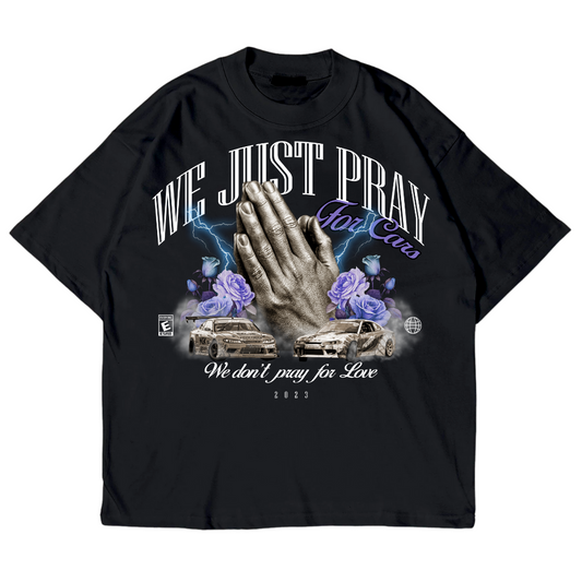 We just pray for Cars oversized Shirt