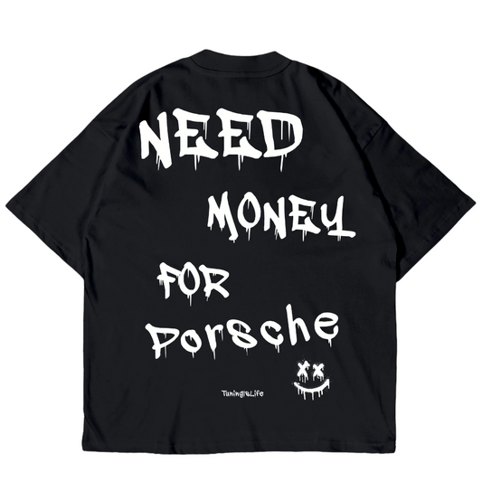 Need money for Porsche oversized shirt