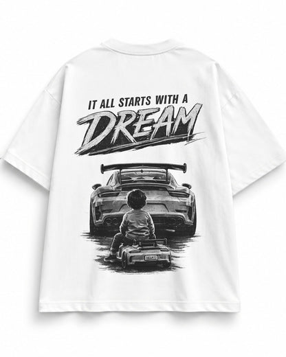 Oversize T-Shirt All starts with a Dream