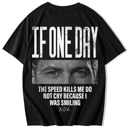 IF ONE DAY premium shirt