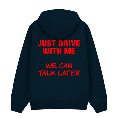 Just drive with me - Premium Hoodie