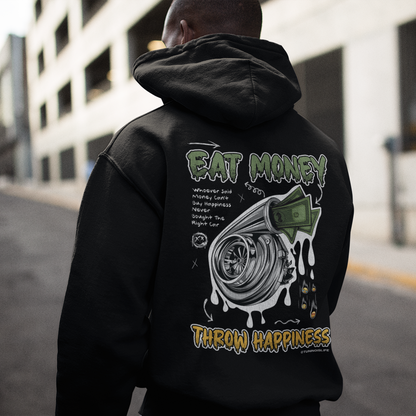 Eat Money throw Happiness - Premium Hoodie