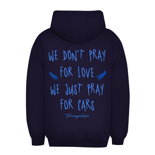 We just pray for cars - Unisex Oversize Hoodie