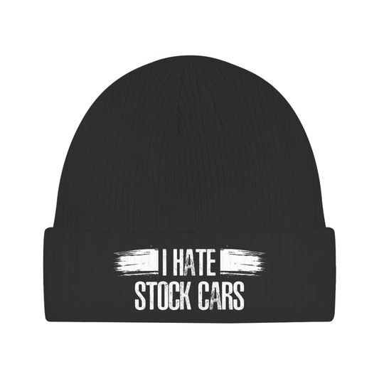 I hate stock cars - Beanie Unisex