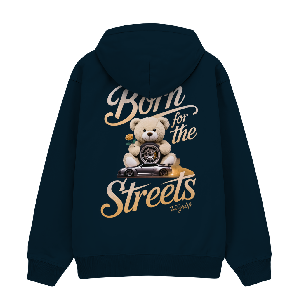 Born for the streets - Premium Hoodie